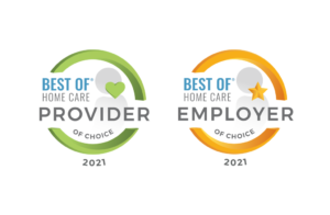 Best of Home Care Provider AND Employer of Choice Award