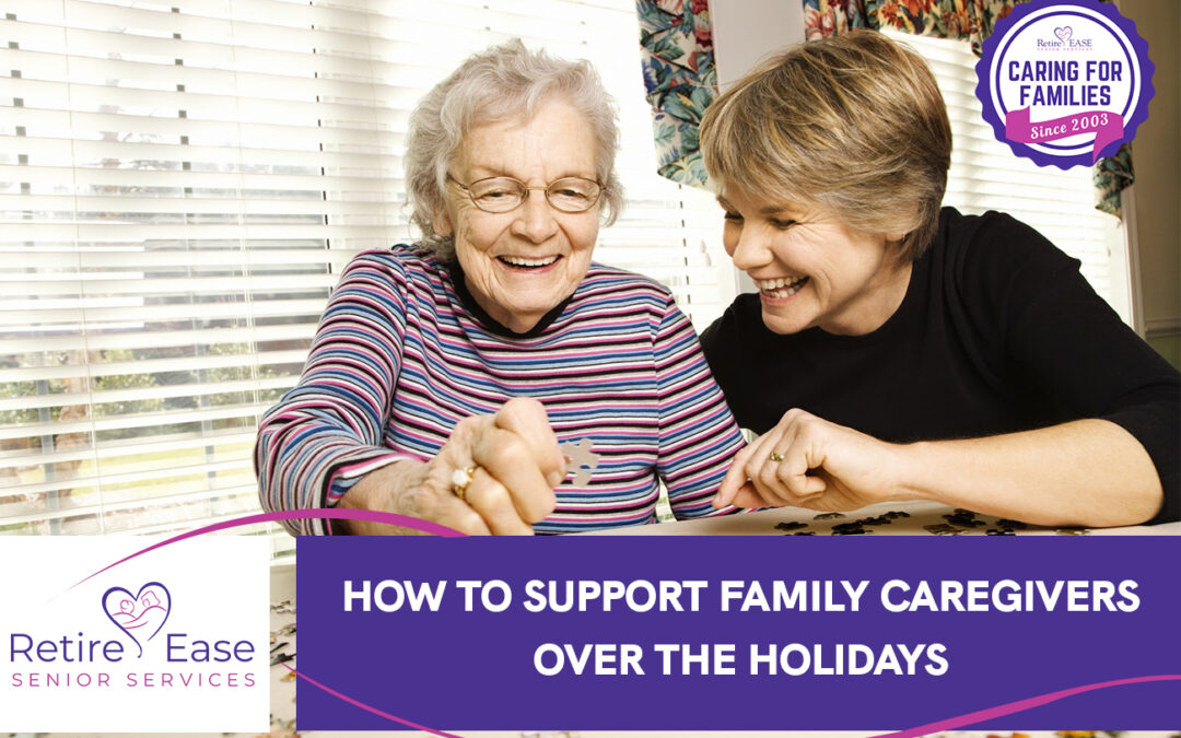 How to Support Family Caregivers Over the Holidays