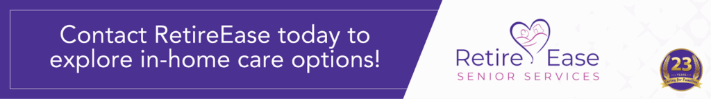 Contact RetireEASE today to explore in-home care option!